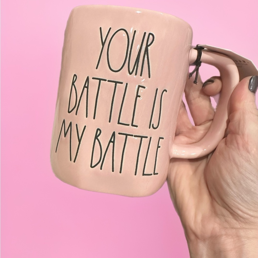 NWT Rae Dunn “Your Battle is My Battle” ceramic mug